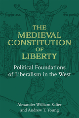 front cover of The Medieval Constitution of Liberty