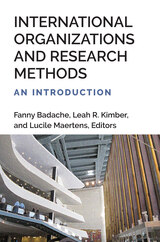 front cover of International Organizations and Research Methods