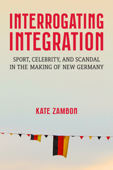 front cover of Interrogating Integration