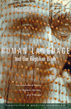 front cover of Human Language and Our Reptilian Brain