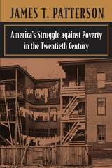 front cover of America’s Struggle against Poverty in the Twentieth Century