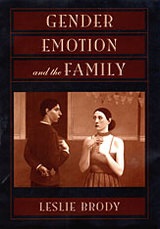 front cover of Gender, Emotion, and the Family