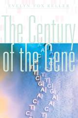 front cover of The Century of the Gene