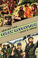 front cover of Inside the Cuban Revolution