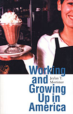 front cover of Working and Growing Up in America