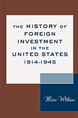 front cover of The History of Foreign Investment in the United States, 1914–1945