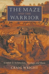 front cover of The Maze and the Warrior