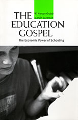 front cover of The Education Gospel