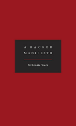 front cover of A Hacker Manifesto