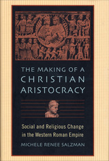 front cover of The Making of a Christian Aristocracy