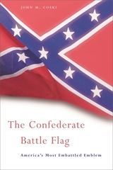 front cover of The Confederate Battle Flag
