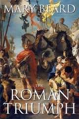 front cover of The Roman Triumph