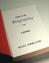 front cover of How To Do Biography