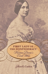 front cover of First Lady of the Confederacy