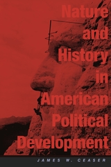 front cover of Nature and History in American Political Development