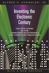 front cover of Inventing the Electronic Century