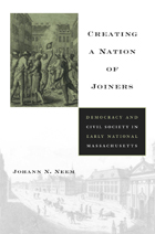front cover of Creating a Nation of Joiners