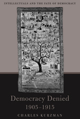 front cover of Democracy Denied, 1905-1915