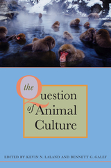 front cover of The Question of Animal Culture