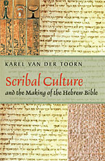 front cover of Scribal Culture and the Making of the Hebrew Bible