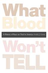 front cover of What Blood Won’t Tell
