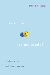 front cover of Is It Me or My Meds?