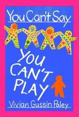 front cover of You Can’t Say You Can’t Play