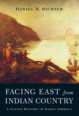 front cover of Facing East from Indian Country