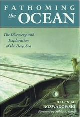 Fathoming the Ocean: The Discovery and Exploration of the Deep Sea