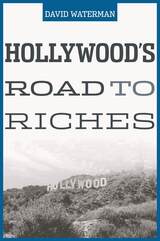 front cover of Hollywood's Road to Riches