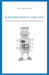 front cover of Do Metaphors Dream of Literal Sleep?