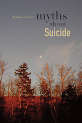 front cover of Myths about Suicide