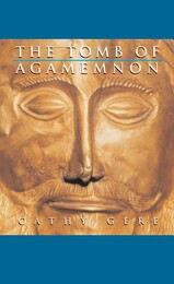 front cover of The Tomb of Agamemnon