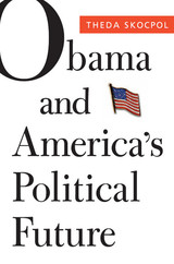 front cover of Obama and America’s Political Future