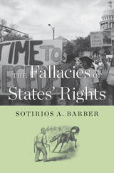 front cover of The Fallacies of States' Rights