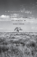 front cover of A Misplaced Massacre