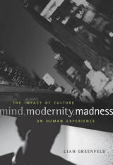 front cover of Mind, Modernity, Madness