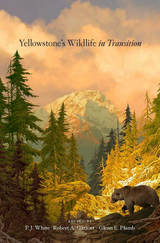 front cover of Yellowstone’s Wildlife in Transition