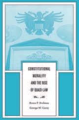 front cover of Constitutional Morality and the Rise of Quasi-Law