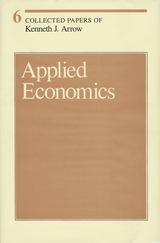 front cover of Collected Papers of Kenneth J. Arrow