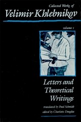 front cover of Collected Works of Velimir Khlebnikov