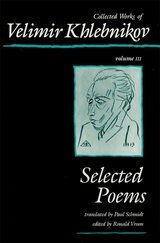front cover of Collected Works of Velimir Khlebnikov