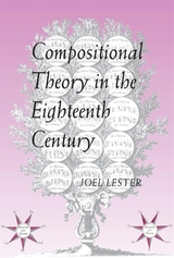 front cover of Compositional Theory in the Eighteenth Century