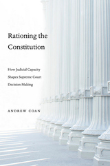 front cover of Rationing the Constitution