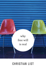 front cover of Why Free Will Is Real