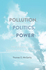 front cover of Pollution, Politics, and Power