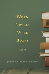 front cover of When Novels Were Books