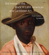 front cover of The Image of the Black in Latin American and Caribbean Art