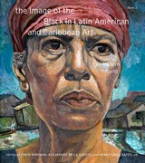 front cover of The Image of the Black in Latin American and Caribbean Art