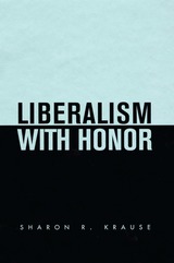 front cover of Liberalism with Honor